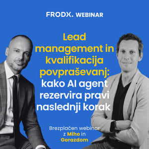 Webinar: Lead management in kvalifikacija povpraševanj: kako AI agent rezervira pravi naslednji korak