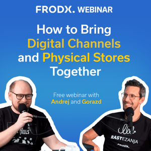 How to bring digital and physical stores together - webinar